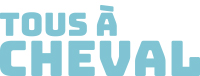 Tous à Cheval